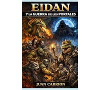 EIDAN Y LA GUERRA DE LOS PORTALES