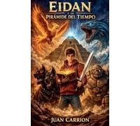 EIDAN Y LA PIRÁMIDE DEL TIEMPO: 13