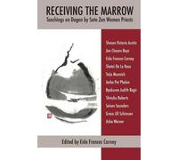 Eido Frances Carney Receiving the Marrow (Tascabile)