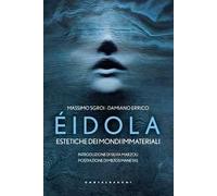 Éidola. Estetiche dei mondi immateriali