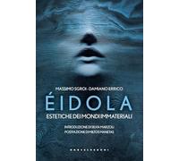 Éidola. Estetiche dei mondi immateriali