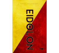 Eidolon: The Complete Trilogy