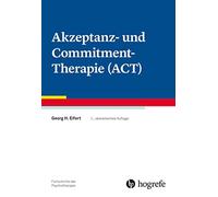 Eifert, G Akzeptanz- Und Commitment-Therapie (Act) - (German Import) Book NUOVO