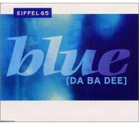 Eiffel 65 - Blue (Da Ba Dee) [Import anglais]