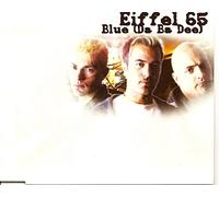 Eiffel 65 - Blue (Da Ba Dee) (UK Import)