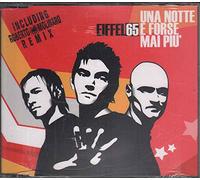 Eiffel 65 - Una Notte E Forse Mai Piu'