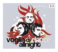 Eiffel 65 - Voglia Di Dance Al Night