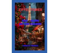 EIFFEL TOWER TRAVEL GUIDE:: IS THE GLOW OF THE SEASON