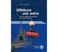 Eiffelturm und 'métro': Eine literarische Konstellation der Pariser Moderne: 63