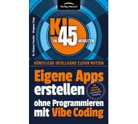 Eigene Apps erstellen ohne Programmieren mit Vibe Coding: Zur kostenlosen App mit einfachem Prompting