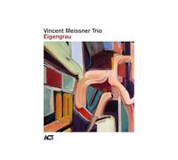 Meissner,Vincent Trio - Eigengrau (Digipak)