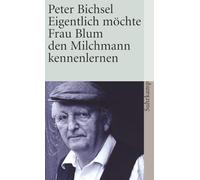 Eigentlich möchte Frau Blum den Milchmann kennenlernen: 21 Geschichten: 2567
