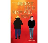 Eigentlich sind wir tot