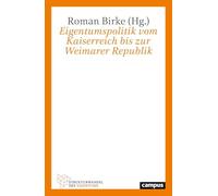 Eigentumspolitik vom Kaiserreich bis zur Weimarer Republik: 11