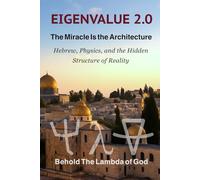 EIGENVALUE 2.0: The Miracle Is the Architecture