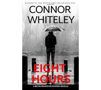 Eight Hours: A Bettie English Private Eye Mystery Novella