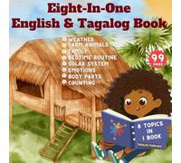 Eight-In-One English Tagalog Book: Bilingual Learn Tagalog for Baby | Bilingual Learn Tagalog for Kids | Bilingual Learn Tagalog Children’s Book | Bilingual Learn Tagalog Toodler Book | Learn Filipino
