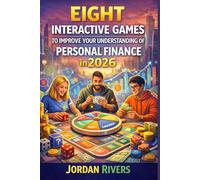 Eight Interactive Games to Improve Your Understanding of Personal Finance in 2026