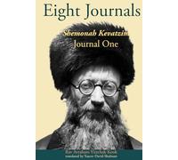 Eight Journals: Journal One: Shemonah Kevatzim