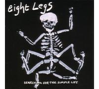Eight Legs - Searching for the Simple Life