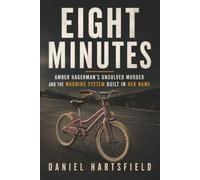 Eight Minutes: Amber Hagerman’s Unsolved Murder and the Warning System Built in Her Name