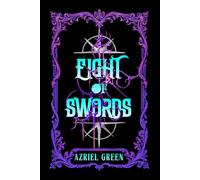 Eight of Swords: Part One: 1