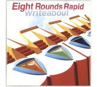 Eight Rounds Rapid - Writeabout / Steve Limited 7" Single