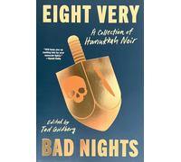Eight Very Bad Nights: A Collection of Hanukkah Noir