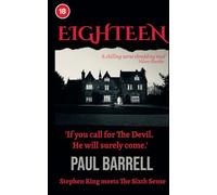 EIGHTEEN : A Spine Tingling Ghost Story: A True Horror classic