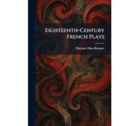Eighteenth-Century French Plays