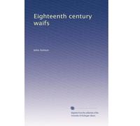 Eighteenth Century Waifs