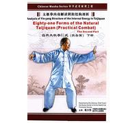 Eighty-one Forms of the Natural Taijiquan (Practical Combat) The Second Part _