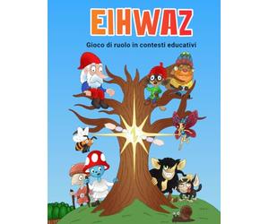 Eihwaz: Gioco di ruolo in contesti educativi
