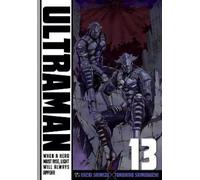 Eiichi Shimizu Tomohiro Shimoguchi Ultraman, Vol. 13 (Tascabile) Ultraman