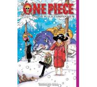 Eiichiro Oda One Piece Color Walk Compendium: New World to W (Copertina rigida)