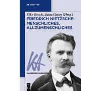 Eike Brock Friedrich Nietzsche: Menschliches, Allzumenschliches (Tascabile)
