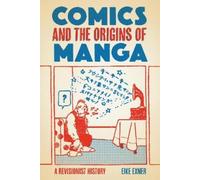 Eike Exner Comics and the Origins of Manga (Copertina rigida)
