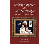 Eila Mell Mickey Rooney as Archie Bunker (Tascabile)