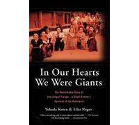 Eilat Negev Yehuda Koren In Our Hearts We Were Giants (Tascabile)