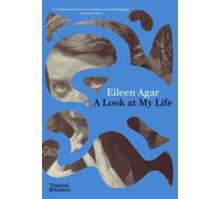 Eileen Agar A Look at My Life (Copertina rigida)