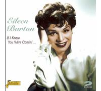 Eileen Barton - If I Knew You Were Comin' by Eileen Barton