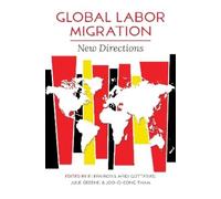 Eileen Boris Global Labor Migration (Tascabile) Studies of World Migrations