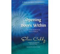 Eileen Caddy – Aprire le porte interiori – 365 meditazioni quotidiane da Findhorn – Tascabile