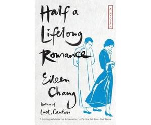 Eileen Chang Half a Lifelong Romance (Tascabile)