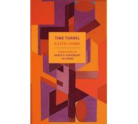 Eileen Chang Karen S. Kingsbury Time Tunnel (Tascabile)