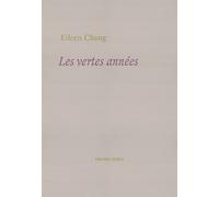 Eileen Chang Les vertes années (Tascabile)