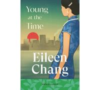 Eileen Chang Young at the Time (Tascabile) Brief Encounters