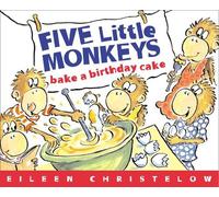 Eileen Christelow Five Little Monkeys Bake a Birthday Cake (Tascabile)