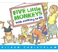 Eileen Christelow Five Little Monkeys with Nothing to Do (Tascabile)