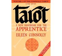 Eileen Connolly Tarot - a New Handbook for the Apprentice (Tascabile)